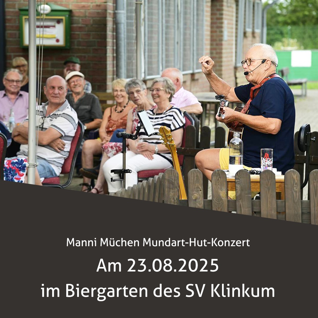 Manni Müchen Hutkonzert in Klinkum