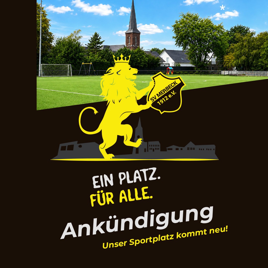 Ankündigung, dass der Sportplatz erneuert wird. | SVM Familie 1912 e.V. Sportverein Wegberg im Kreis Heinsberg / NRW