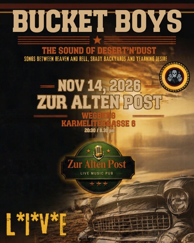 bucket-boys-konzert-in-zur-alten-post Konzertplakat der Bucket Boys für den 14. November 2026 um 20:30 Uhr in der Alten Post, Karmelitergasse 6, Wegberg. Western-Design mit amerikanischem Oldtimer, Abendhimmel und dem Schriftzug „The Sound of Desert'n'Dust“.